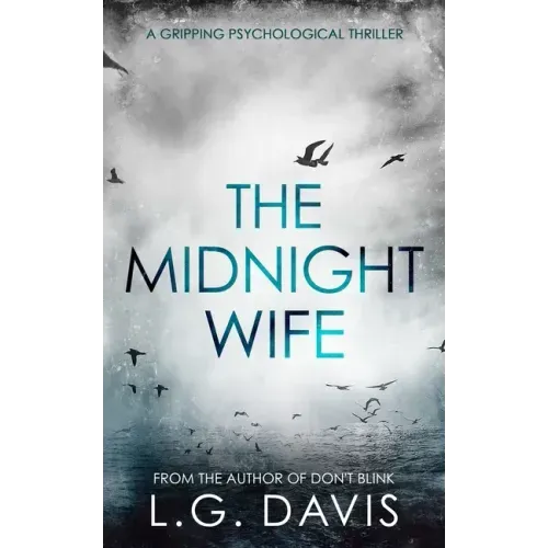 The Midnight Wife: A gripping psychological thriller