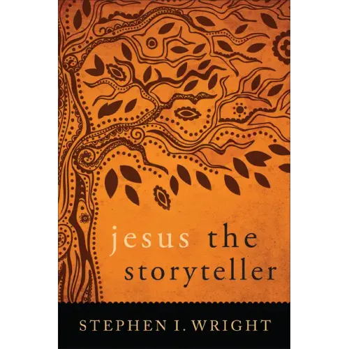 Jesus the Storyteller