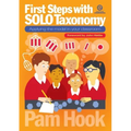 First Steps with SOLO Taxonomy: Applying the model in your classroom