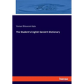 The Student's English-Sanskrit Dictionary