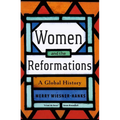 Women and the Reformations: A Global History