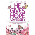 He GIves Hope in Adversity: Overcoming Challenges with Lessons from the Book of Ruth