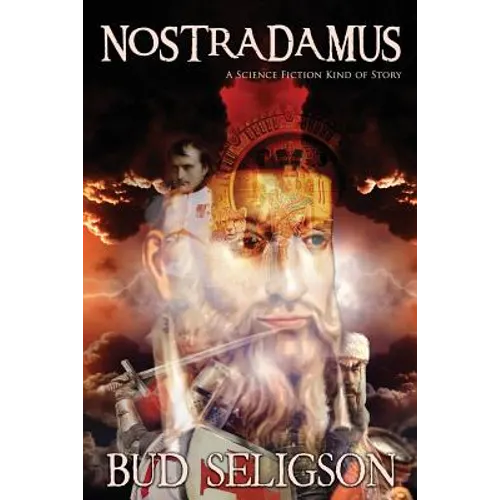 Nostradamus: A Science Fiction Kind of Story