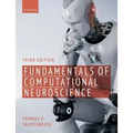 Fundamentals of Computational Neuroscience: Third Edition