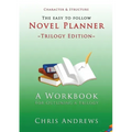 Novel Planner: A Workbook for Outlining a Trilogy