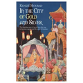 In the City of Gold and Silver