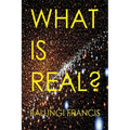 What is Real?: Space Time Singularities or Quantum Black Holes?Dark Matter or Planck Mass Particles? General Relativity or Quantum Gr