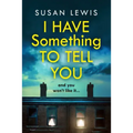 I Have Something to Tell You