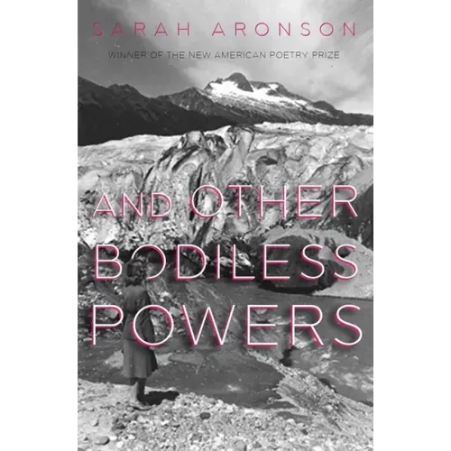 And Other Bodiless Powers