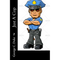 Just a Cop