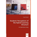 Students' Perceptions of the Hybrid Learning Structure