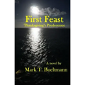 First Feast: Thanksgiving's predecessor