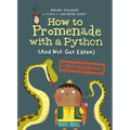 How to Promenade with a Python (and Not Get Eaten)