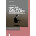 Magie und Metapher bei Clemens J. Setz