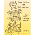 Bone Health and Osteoporosis: A Report of the Surgeon General