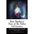 Sam Spallucci: Fury of the Fallen