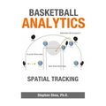 Basketball Analytics: Spatial Tracking