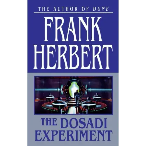 The Dosadi Experiment