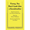 Funny, You Don't Look Like a Grandmother