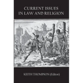 Current Issues in Law and Religion