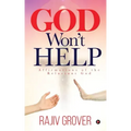 God Won't Help: Affirmations of the Reluctant God