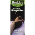 Essential Songwriter: Craft Great Songs & Become a Better Songwriter