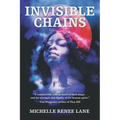 Invisible Chains
