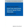 Succeed at Psychometric Testing: Practice Tests for the National Police Selection Process 2nd Edition