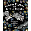 Dream Flights on Arctic Nights