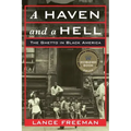 A Haven and a Hell: The Ghetto in Black America