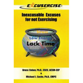 Excusercise: Inexcusable Excuses for not Exercising