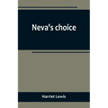 Neva's choice