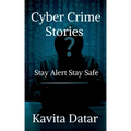 Cyber Crime Stories