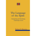 The Language of the Spirit: Interpreting and Translating Charismatic Terms