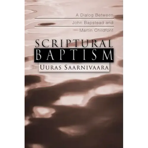 Scriptural Baptism