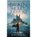 The Broken Heart of Arelium