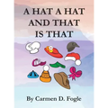 A Hat A Hat And That Is That