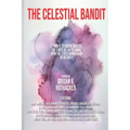 The Celestial Bandit: Tribute to Isidore Ducasse, the Comte de Lautréamont