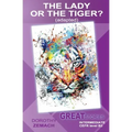 The Lady or the Tiger? (adapted): Great Stories: Intermediate