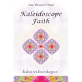 Kaleidoscope Faith