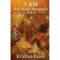 I Am the Soul's Heartbeat Volume 4: The Twelve Disciples in the Gospel of St John