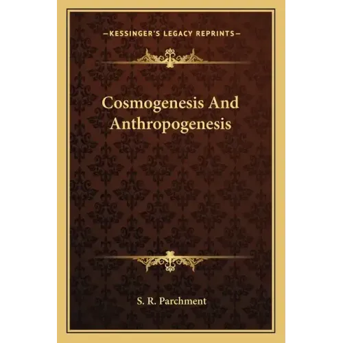 Cosmogenesis and Anthropogenesis