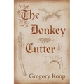 The Donkey Cutter: Volume 204
