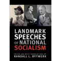 Landmark Speeches of National Socialism