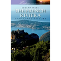 The French Riviera: A Cultural History