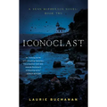 Iconoclast: A Sean McPherson Novel, Book Two