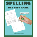 Spelling Bee Test Game Grade Three: Spelling Bee Test Game Grade Three; Spelling Bee Test; Spelling Bee Game Grade Three; Spelling Bee Puzzles;spellin