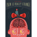 Pain Is Really Strange: Graphic Medicine