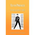 Elvis Presley - The King of Rock 'n Roll (Biography)