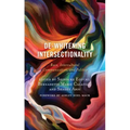 De-Whitening Intersectionality: Race, Intercultural Communication, and Politics